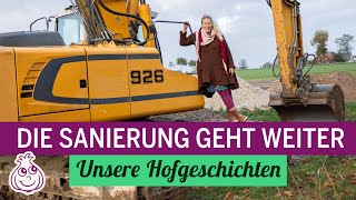 Unsere Hof Sanierung  Hofgeschichten [upl. by Ermin]