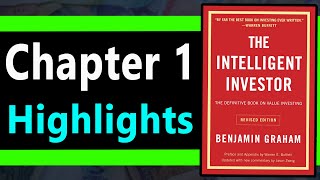 Summary Of Chapter 1 The Intelligent Investor [upl. by Arzed]