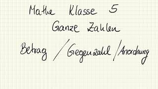 Mathe Klasse 5  Was ist der Betrag die Anordnung und die Gegenzahl einer ganzen Zahl [upl. by Assiar251]