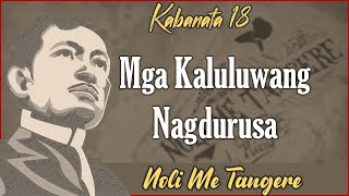 KABANATA 18  NOLI ME TANGERE [upl. by Eanaj]