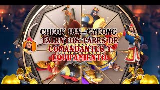 Cheok Jungyeong Talentos Equipamiento y Pares de comandantes  Rise of Kingdoms Español [upl. by Bergstein]