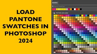 Load Pantone swatches in Adobe Photoshop 2024 [upl. by Warthman706]