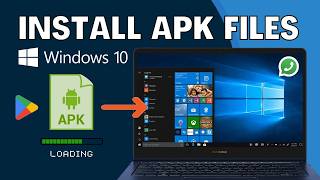 How to Install APK Files in Windows 10 How to Run APK Files in Windows 10 without emulator [upl. by Yecaw729]