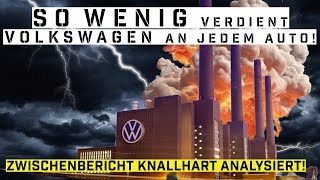 SO WENIG verdient VOLKSWAGEN mit jedem verkauften Auto  Zwischenbericht knallhart analysiert [upl. by Asyar]