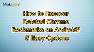 How to Recover Deleted Chrome Bookmarks on Android 5 Easy Options [upl. by Ahsaeit]