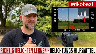 Richtig Belichten lernen beim 📷 Fotografieren Histogramm amp Belichtungsmessung nutzen und verstehen [upl. by Aramoj980]