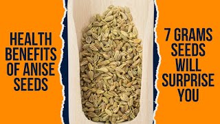 Health Benefits Of Anise Seeds  Half Table Spoon Will Surprise You [upl. by Aruat]