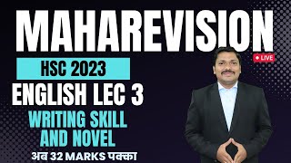 ENGLISH MAHAREVISION LEC 3 WRITING SKILL amp NOVEL for HSC Board Exam 2023  Dinesh Sir [upl. by Shig]