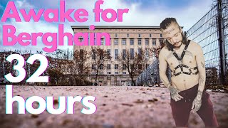 76 How To Stay Awake For 32 Hours In Berghain [upl. by Ivan733]