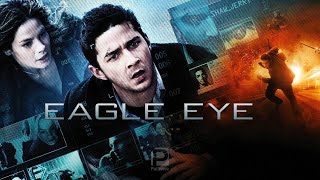 Eagle Eye 2008 Action Movie Full HD  Eagle Eye Full Movie Analysis amp Review [upl. by Yve271]