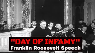 FDR INFAMY SPEECH ASKING CONGRESS TO DECLARE WAR 12841  Franklin Delano Roosevelt  WWII 24400 [upl. by Aidne688]