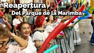 Gran reapertura del Parque Jardín de la Marimba [upl. by Rodger]