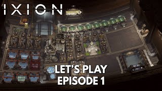 Ixion Gameplay FR  Lets Play Episode 1 [upl. by Eceirahs]