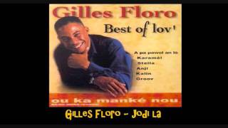 Gilles Floro Jodi la [upl. by German]