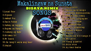 BISAYA REMIX SONGS ❤️ Makalingaw na Sunata [upl. by Honan436]