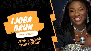 Ijoba orun lyrics with English translation  Lara George  By Jo [upl. by Betsey532]