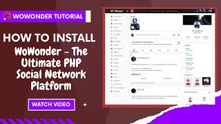 How to Install WoWonder  The Ultimate PHP Social Network Platform [upl. by Dambro]