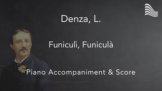 Denza L  Funiculì Funiculà Piano Accompaniment amp Score [upl. by Ariek]