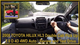 2008 TOYOTA HILUX HL3 Double Cab Pick Up 3 0 D 4D 4WD Auto  Review and Test Drive [upl. by Gerhan]