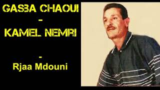 Gasba chaoui  Kamel Nemri  Rjaa Mdouni [upl. by Iliram622]