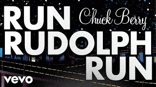 Chuck Berry  Run Rudolph Run Official Video [upl. by Bonnice]