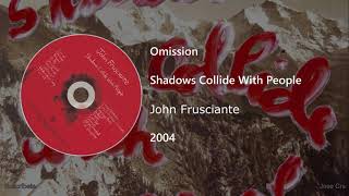 John Frusciante  Omission Letra y Subtítulos [upl. by Keeton]