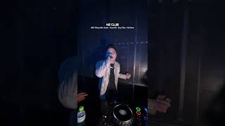 MC MINH MJ và DJ BIN có đôi lời gửi đến em tên THU tại H2 CLUB  Trần Trung Đức Official [upl. by Sasha]