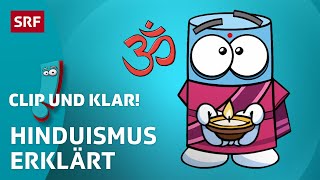 Hinduismus Weltreligion erklärt  SRF Kids – Clip und klar  Für Kinder erklärt [upl. by Greenwood]