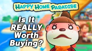 Is Happy Home Paradise REALLY Worth It  Animal Crossing New Horizons [upl. by Barraza]