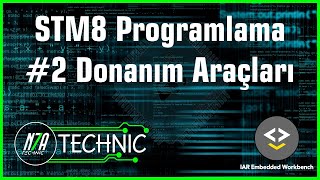 STM8 Programlama IAR 2 Donanım Araçları STM8S103F3 [upl. by Acnayb]