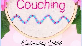 Hand embroidery part 19 couching stitch handembroidery embroidery [upl. by Kenna876]