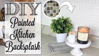 DIY Painted Kitchen Backsplash  Farmhouse Style [upl. by Harima]