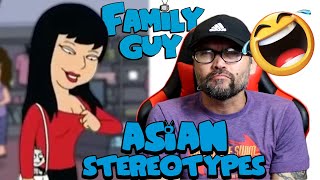 Asian American Reacting to Asian American Stereotypes Family Guy [upl. by Orlena]