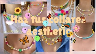 Haz tus propios collares aesthetics 🌻5 ideas collares aesthetic diy [upl. by Erwin]