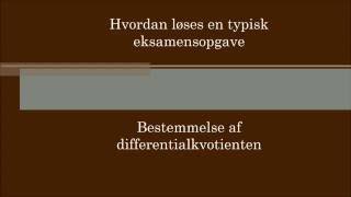 Differentialkvotienten beregnes  eksamensopgave [upl. by Notnert816]