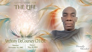 A Celebration of Life  Anthony DeCoursey Chase [upl. by Aehsan]