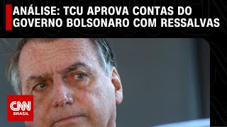 Análise TCU aprova contas do governo Bolsonaro com ressalvas  CNN ARENA [upl. by Htelimay570]