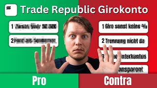 Ohne Probleme Trade Republic Girokonto Vorteile amp Nachteile [upl. by Gnohc]