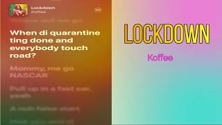 Koffee  Lockdown Lyrics [upl. by Aerua908]