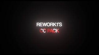 Rework1s CC Pack [upl. by Onilatac]