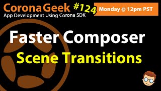 Getting Faster Scene Transitions in Corona SDK [upl. by Xylina793]