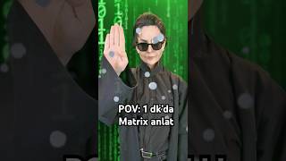 Matrix’i 1 dk’da anlat keşfet matrix komedi film shortvideo keşfetteyiz keşfetedüş sinema [upl. by Anders833]