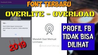 Overlite Overload Terbaru Profil Facebook Tidak Bisa Dilihat Orang Lain [upl. by Oruasi807]