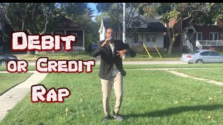 Debit or Credit Rap Accounting Song [upl. by Eenat479]