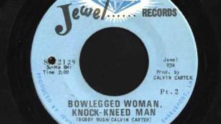 Bowlegged Woman Knockkneed Man  Bobby Rush [upl. by Godwin]