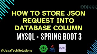 How to store Json data into MySql database using spring boot 3 and Java [upl. by Atiragram]