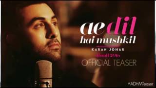 Ae Dil Hai Mushkil  Full Song Lyric Video [upl. by London]