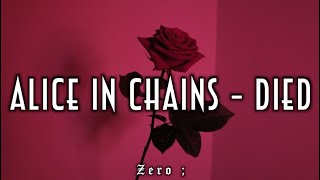 Alice In Chains  Died  Subtitulado  Lyrics [upl. by Alba]