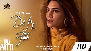 Dil Ke Tukde  Do Patti  Kriti Sanon  Afsana khan  Neha Kakkar  New Sad Song 2024 [upl. by Engleman854]