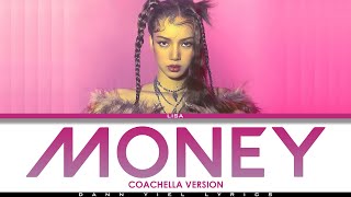 LISA  MONEY Coachella Version Lyrics Video [upl. by Ney]